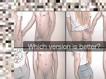 Which version is better for Growing dick