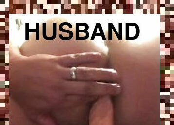 Husband ride dildo