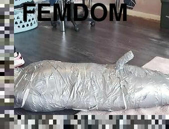 Hot Domme mumified client! - BDSM, Bondage, Duct tape, Fetish, Domme, Findom, Femdom