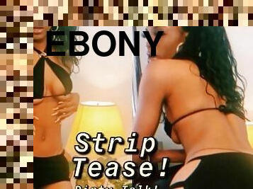 Strip Tease, Dirty Talk, Ass Slapping