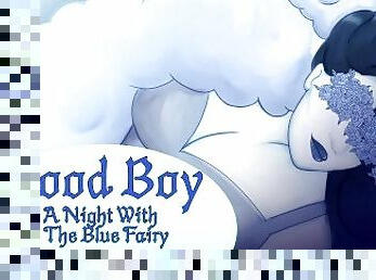 Good Boy- A Night With The Blue Fairy