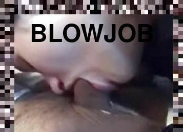 Getting one of the best blowjobs ever