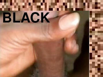 Stroking my big black cock till i Cum