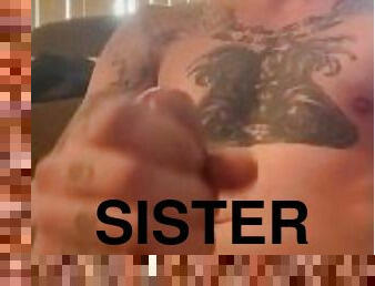 Masturbating to my step sister