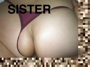 Ck very hot thong!! my sister's big ass!!