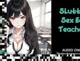 Slutty Sex Ed Teacher  Audio Roleplay Preview