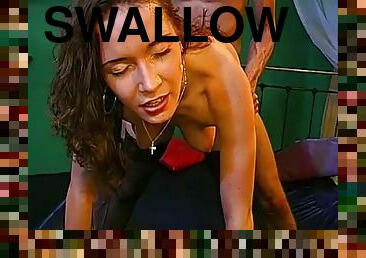 Swallow!