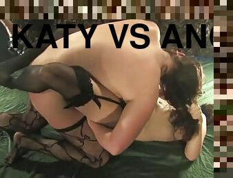 Katy vs Angie and Katy vs Anya