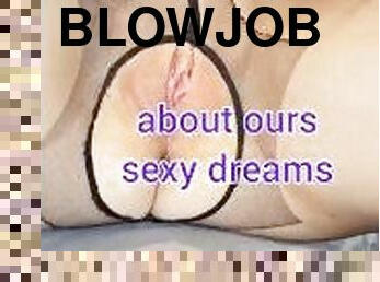 Sex, blowjob Without mask and dirty talk about sexy dreams