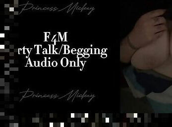 F4M Dirty Talk/Begging (Audio Only)