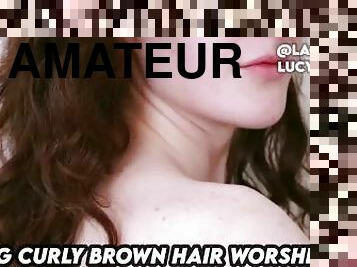 Long Curly Brown Hair Worship Teaser Lucy LaRue @LaceBaby