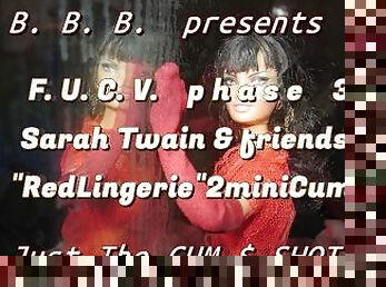 FUCVph3 Sarah Twain(& friends) Red Lingerie just-the-cumshots edit